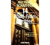 14, Adolf-Hitler-Strasse: Une grande fresque romanesque du IIIeReich