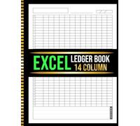 14 Column Excel Ledger Book: Blank Spreadsheet Notebook for Data Tracking, Accounting, Bookkeeping and Budgeting | 100+ Pages | 8.5x11 In