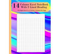 14 Column Excel NoteBook With Two Lined Heading: Fourteen Column To Track Any Data Or Activity, Column Worksheet, Blank Column, 120 Pages 8.5 x 11 Inches