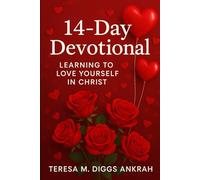 14-Day Devotional: Learning to Love Yourself in Christ