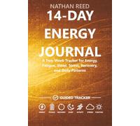 14-Day Energy Journal: A Two-Week Tracker for Energy, Fatigue, Sleep, Stress, Recovery, and Daily Patterns