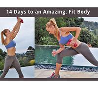 14 Days to an Amazing, Fit Body