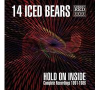 14 Iced Bears - Hold On Inside - 1991-1986
