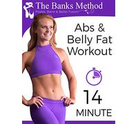 14 Minute Abs and Belly Fat Workout | The Banks Method: Pilates, Barre, and Ballet Fusion