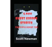 14 More Short Horror Stories That Will Haunt You