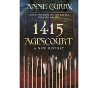 1415 Agincourt : A New History