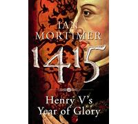 1415: Henry Vs Year of Glory