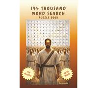 144 Thousand Word Search Puzzle Book: 144 Puzzles with 1,000 Biblical Themed Words Spiritual Minded | 6X9 Inches | 300 Pages | Solutions Included