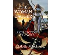 1440, Woman & Dagger: A Collection of Novels