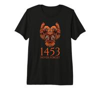 1453 Never Forget - Byzantine Empire - Medieval History Premium T-Shirt