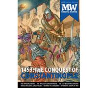 1453: The Conquest of Constantinople: 2016 Medieval Warfare Special Edition