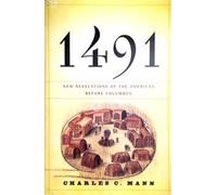 1491: New Revelations of the Americas Before Colum