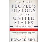 1492 to the Present Day (The People's History of the United States of America)