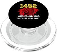 1492 Who Found Who We Were Here First PopSockets PopGrip for MagSafe