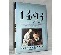 [( 1493: Uncovering the New World Columbus Created )] [by: Charles C Mann] [Aug-2011]