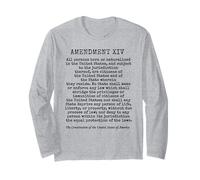 14th Amendment US Constitution Birthright Long Sleeve T-Shirt
