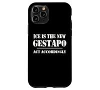 14th Amentment Resist Ice Is The New Gestapo Act Accordingly Case for iPhone 11 Pro