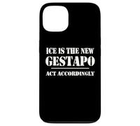 14th Amentment Resist Ice Is The New Gestapo Act Accordingly Case for iPhone 13