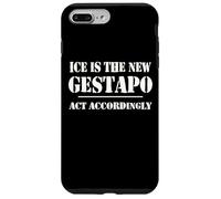 14th Amentment Resist Ice Is The New Gestapo Act Accordingly Case for iPhone 7 Plus/8 Plus
