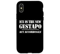 14th Amentment Resist Ice Is The New Gestapo Act Accordingly Case for iPhone X/XS
