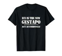 14th Amentment Resist Ice is The New Gestapo Act Accordingly T-Shirt