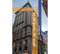 15 de junio de 1946: Un día en la vida de Ignacio María Landa Muñoz