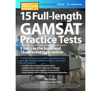 15 Full-length GAMSAT Practice Tests, Heaps of GAMSAT Sample Questions: Real Gamsat Format, Book and Online with Worked Solutions