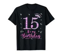 15 It's My Birthday 15 Years Old 15th Birthday Gift For Girl T-Shirt