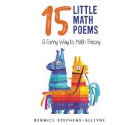 15 Little Math Poems: A Funny Way to Math Theory
