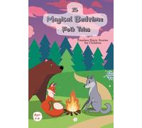 15 Magical Bedtime Folk Tales: Timeless Slavic Stories for Children Ages 4 to 8