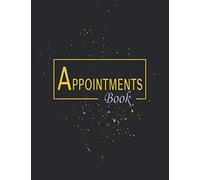 15 Min Appointment Book: 53 Weeks, 7am-6.45pm, Hourly Slots in 15 Minute Increments, 7-Days, Mon-Sun, 2021-2022 at-a-glance Calendar, 135 Capcity Contact List, Notes