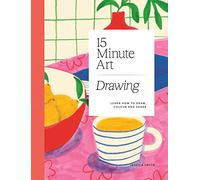 15-minute Art Drawing - Learn How to Draw, Colour and Shade