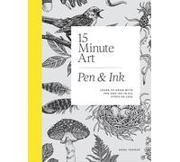 15 Minute Art Pen & Ink by Anna Tromop - 9781837834761