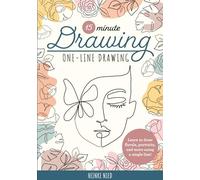 15-Minute Drawing: One-Line Drawing: Learn to draw florals, portraits, and more using a single line! (15-Minute Series)