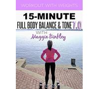 15-Minute Full Body Balance & Tone 7.0 Workout (with weights)
