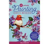 15-Minute Painting: Effortless Watercolor: From sketch to finished painting in just 15 minutes! (1) (15-Minute Series)