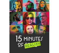 15 Minutes of Reality