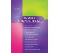 15 More Hymn Anthems - SA Men