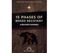 15 Phases of Benzo Recovery: A Recovery Roadmap