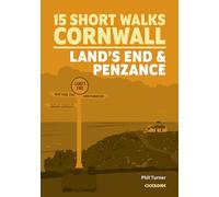 15 Short Walks in Cornwall: Land's End and Penzance (Cicerone Short Walk Guides)
