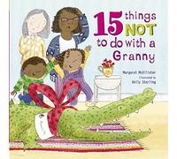15 Things Not To Do With a Granny: 1