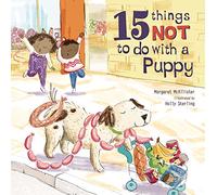 15 Things Not To Do With A Puppy