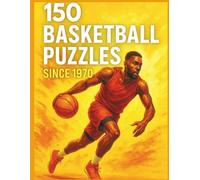 150 BASKETBALL PUZZLES " SINCE 1970 ": Test Your Knowledge with 150 Basketball-Themed Word Challenges " LARGE PRINT "