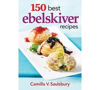 150 Best Ebelskiver Recipes