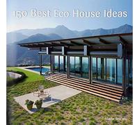 150 Best Eco House Ideas: (E)