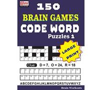 150 Brain Games - CODE WORD Puzzles 1: Volume 1