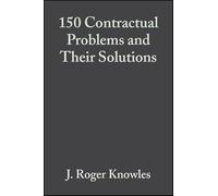 150 Contractual Problems and Their Solutions