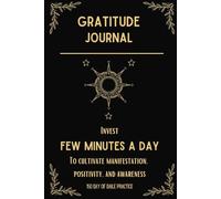 150-Day Gratitude Practice: Daily Reflections for Mindfulness and Positive Change: Daily Gratitude & Manifestation Journal for a Positive Life