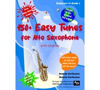 150+ Easy Tunes for Alto Saxophone with chords: Well known songs for kids and adults starting with the easiest: Free downloadable play along tracks: ... and improvers: Fun music for Alto Sax.