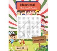 “150 Educational Word Search Puzzles for Kids Ages 8-12 - With Full Answer Key!”: Make learning fun with 150 exciting word search puzzles - designed ... and build focus in kids ages 8 to 12!